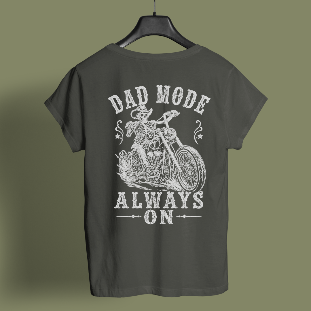 DAD T-Shirt DAD MODE ALWAYS ON