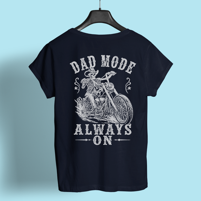 DAD T-Shirt DAD MODE ALWAYS ON