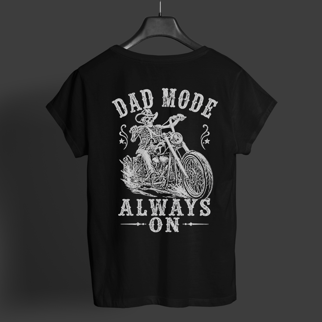 DAD T-Shirt DAD MODE ALWAYS ON