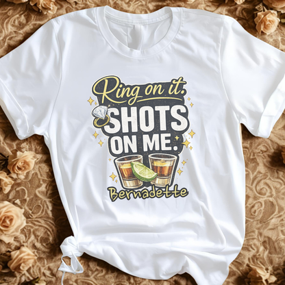 BRIDE T-Shirt SHOTS ON ME