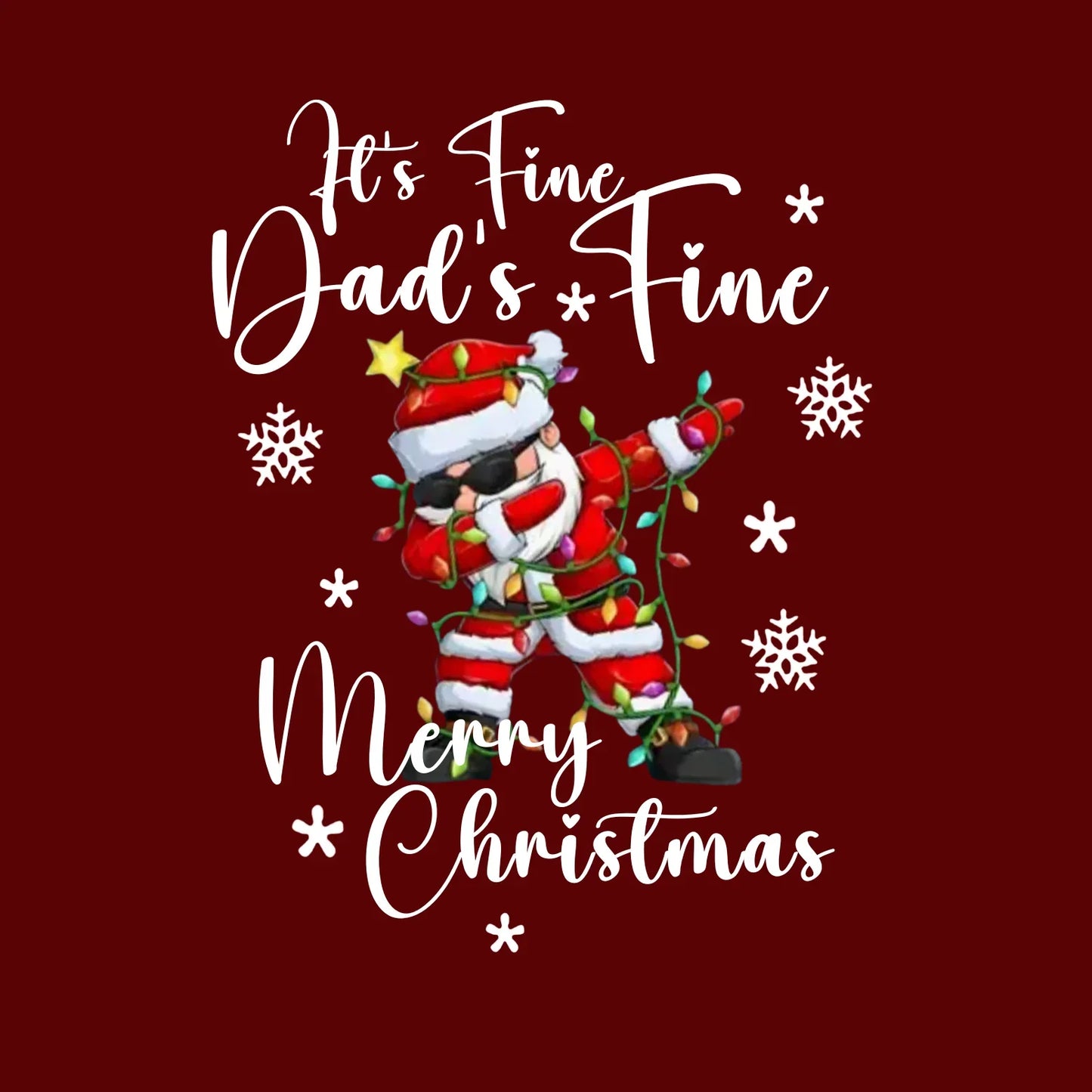 PAPA Hoodie Christmas DAD'S FINE