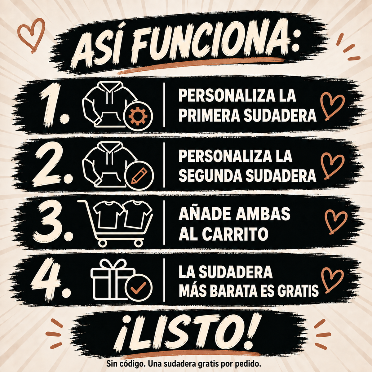 Instrucciones MY LOVE: personalizar dos sudaderas y añadir ambas al carrito; descuento automático, sin código.