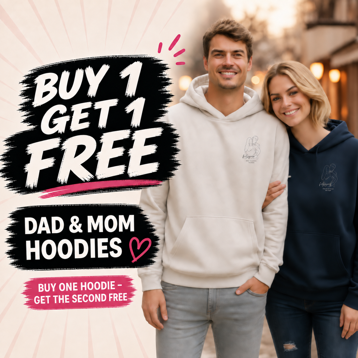 Dad & Mom hoodies: buy one, get one free.