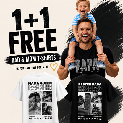 Dad and Mom T-shirts: buy one, get one free.
